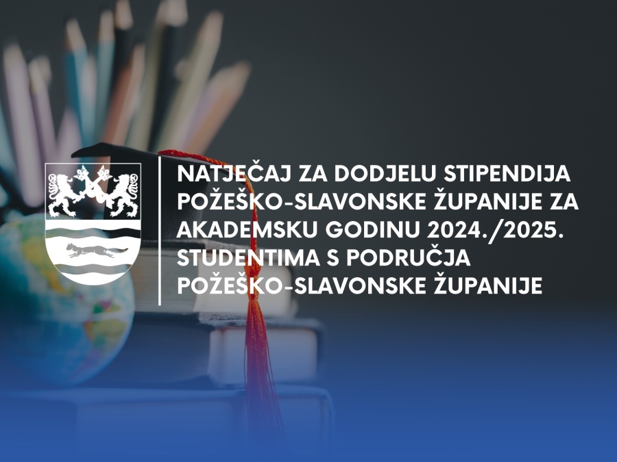 Županica raspisala Natječaj za dodjelu stipendija Požeško-slavonske županije za akademsku godinu 2024./2025. 